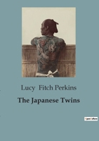 The Japanese Twins: in large print B0CCFP7KGZ Book Cover