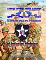 United States Army Heroes - Korean War to Present: 2d Infantry Division - Volume II 1096697661 Book Cover