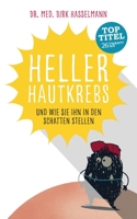 Heller Hautkrebs: Und wie Sie ihn in den Schatten stellen 3740749644 Book Cover