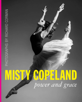 Misty Copeland: Power and Grace 0692493239 Book Cover