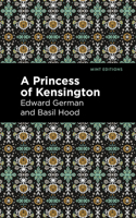 A Princess of Kensington (Mint Editions 1513281402 Book Cover
