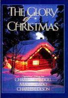 The Glory of Christmas 0849952735 Book Cover
