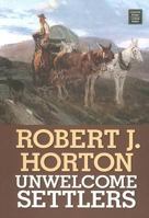 Unwelcome Settlers 1585478059 Book Cover