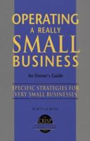 Operating a Really Small Business 1560521694 Book Cover