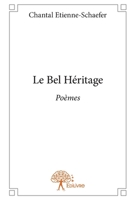 Le Bel Héritage: Poèmes (French Edition) 2332889124 Book Cover