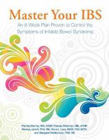 Master Your IBS: An 8-Week Plan Proven to Control the Symptoms of Irritable Bowel Syndrome 1603560092 Book Cover