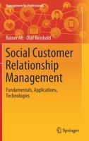 Social Customer Relationship Management : Fundamentals, Applications, Technologies 3030233456 Book Cover