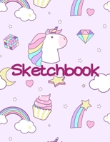 Sketchbook: Cute Unicorn Sketchbook for Girls with more than 100 Pages of 8.5x11 Blank Paper for Drawing or Learning to Draw 167366931X Book Cover