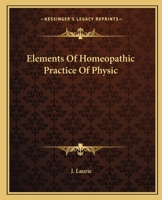 Elements of Homoeopathic Practice of Physic 1425564089 Book Cover