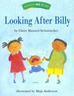 Watch Me Read: Looking After Billy 0395740223 Book Cover