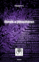 Elmék a játszótéren 399131360X Book Cover
