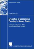 Evaluation of Cooperative Planning in Supply Chains 383500431X Book Cover