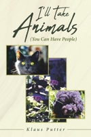 I'll Take Animals 1644620162 Book Cover