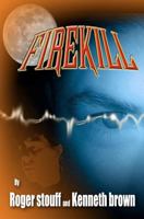 Firekill 1461031109 Book Cover