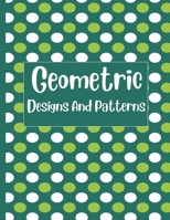 Geometric designs And Patterns: Really RELAXING Colouring Books B08PQF58KF Book Cover