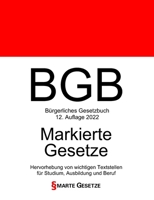 BGB, B�rgerliches Gesetzbuch, Smarte Gesetze, Markierte Gesetze: Hervorhebung von wichtigen Textstellen f�r Studium, Ausbildung und Beruf 1533681686 Book Cover