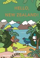 Hello, New Zealand! 1760763446 Book Cover