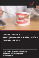 Diagnostyka I PostEpowanie Z Psem, Który Doznal Urazu (Polish Edition) 6209485472 Book Cover