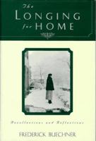 The Longing for Home: Reflections at Midlife 006061191X Book Cover
