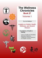 The Wellness Chronicles-Book 27 1958837342 Book Cover