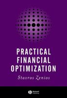 Practical Financial Optimization: Decision Making for Financial Engineers 1405132019 Book Cover