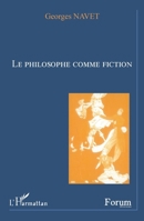 Le philosophe comme fiction 2738490131 Book Cover