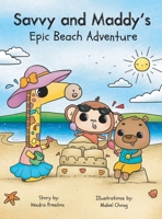 Savvy and Maddy's Epic Beach Adventure 173389635X Book Cover