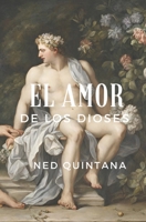 El Amor de los Dioses (Spanish Edition) B0D31HG5BC Book Cover