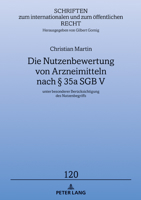 Die Nutzenbewertung Von Arzneimitteln Nach � 35a Sgb V: Unter Besonderer Beruecksichtigung Des Nutzenbegriffs 363179312X Book Cover