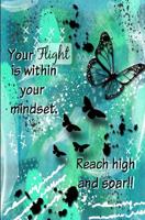 Your Flight Is Within Your Mindset: Reach High and Soar 1093828897 Book Cover