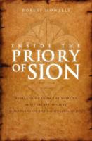 Inside the Priory of Sion: Revelations from the World's Most Secret Society - Guardians of the Bloodline of Jesus 1780280173 Book Cover