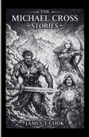 The Michael Cross Stories 191943772X Book Cover