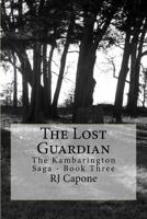 The Lost Guardian 1532820216 Book Cover