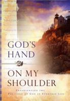 God's Hand On My Shoulder 1562929917 Book Cover