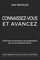 Connaissez-Vous Et Avancez: Comment Surmonter La Procrastination Par La Connaissance de Soi 1775089657 Book Cover