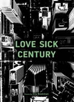 Love Sick Century 1732851166 Book Cover