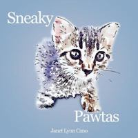 Sneaky Pawtas: An English-Spanish Picture Book 1539547884 Book Cover