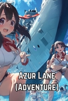 Azur Lane (Adventure) B0DR36R96Z Book Cover