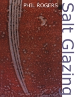 Salt Glazing 1512829285 Book Cover