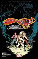 The Unbeatable Squirrel Girl, Volume 7: I've Been Waiting for a Squirrel Like You 1302906658 Book Cover