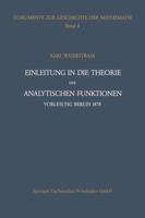Einleitung in die Theorie der analytischen Funktionen: Vorlesung Berlin 1878 (Dokumente zur Geschichte der Mathematik) 3528063343 Book Cover