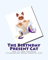 The Birthday Present Cat 1502496526 Book Cover