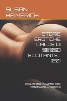 STORIE EROTICHE CALDE DI SESSO ECCITANTE... (20): ORGE, INFEDELTÀ, AMANTI, TRIO, TRANSESSUALI,.... GODETEVI (SUSAN E IL SESSO PIÙ CALDO) (Italian Edition) B0CN9J99QG Book Cover