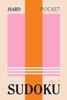 Pretty Pocket Sudoku - Hard Screen Free Puzzles: Minimal Small Travel Size 4 x 6 Inches - Orange & Pink Pop Art 1923730614 Book Cover