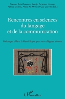 Rencontres en sciences du langage et de la communication: Mélanges offerts à Henri Boyer par ses collègues et amis (French Edition) 2343090343 Book Cover
