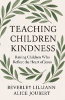 Teaching Children Kindness B0G584CBTR Book Cover