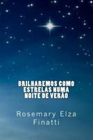 Brilharemos Como Estrelas Numa Noite de Verao 1312554975 Book Cover