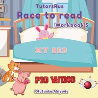 Race to Read - Book 5: '' My Bed, Pig Wins '' B0C5P5JRGX Book Cover
