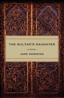 The Sultan's Daughter 0648174298 Book Cover