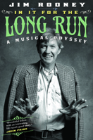 In It for the Long Run: A Musical Odyssey 0252079817 Book Cover
